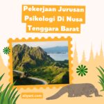 Pekerjaan Jurusan Psikologi Di Nusa Tenggara Barat Pekerjaan Jurusan Psikologi Di Nusa Tenggara Barat